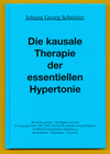 Die Therapieanleitung zum Ausleihen an Ihren Arzt oder Heilpraktiker: Die kausale Therapie der essentiellen Hypertonie